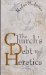 The Church's Debt to Heretics - Bild 1