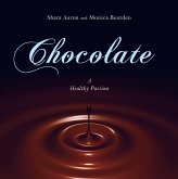 Chocolate - A Healthy Passion