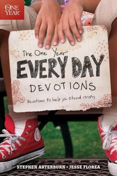 The One Year Every Day Devotions - Arterburn, Stephen; Florea, Jesse