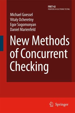 New Methods of Concurrent Checking - Gössel, Michael;Ocheretny, Vitaly;Sogomonyan, Egor