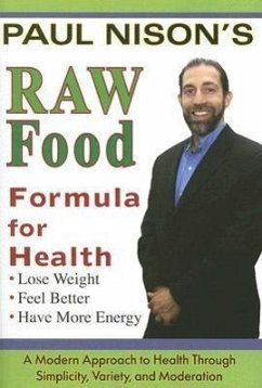 Raw Food Formula for Health - Nison, Paul