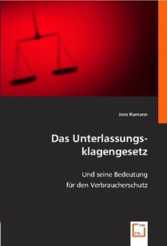 Das Unterlassungsklagengesetz - Hamann, Jens