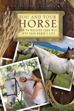 You and Your Horse - Mackall, Dandi Daley