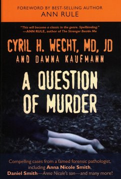 A Question of Murder - Wecht, Cyril H.; Kaufmann, Dawna
