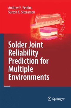 Solder Joint Reliability Prediction for Multiple Environments - Perkins, Andrew E.;Sitaraman, Suresh K.