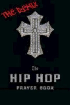 The Hip Hop Prayer Book