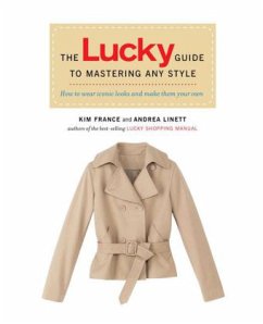 The Lucky Guide to Mastering Any Style - France, Kim; Linett, Andrea
