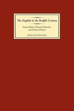 The English in the Twelfth Century - Gillingham, John B