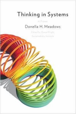 Thinking in Systems - Meadows, Donella