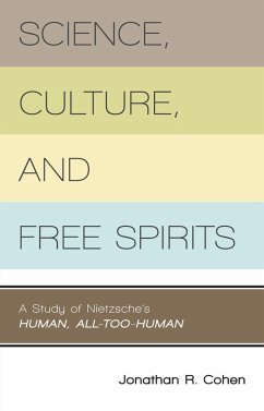 Science, Culture, and Free Spirits - Cohen, Jonathan R