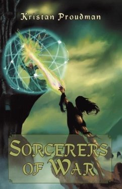 Sorcerers of War - Proudman, Kristan