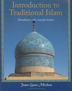 Introduction to Traditional Islam - Michon, Jean-Louis