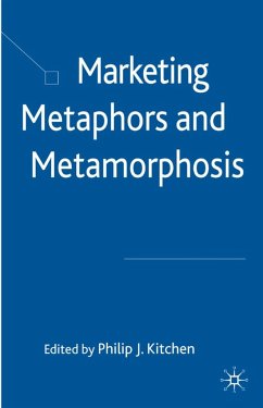 Marketing Metaphors and Metamorphosis - Kitchen, Philip J.