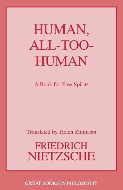 Human, All Too Human - Nietzsche, Friedrich Wilhelm