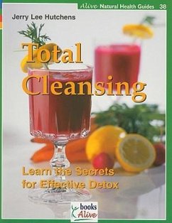 Total Cleansing: Learn the Secrets for Effective Detox - Hutchens, Jerry Lee