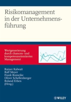 Risikomanagement in der Unternehmensführung - Kalwait, Rainer / Meyer, Ralf / Romeike, Frank / Schellenberger, Oliver / Erben, Roland (Hrsg.)