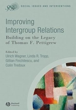 Improving Intergroup Relations - Wagner, Ulrich / Tropp, Linda / Finchilescu, Gillian / Tredoux, Colin