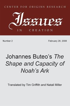 Johannes Buteo's The Shape and Capacity of Noah's Ark - Buteo, Johannes