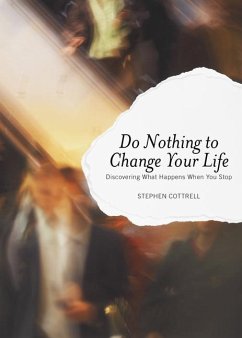 Do Nothing to Change Your Life - Cottrell, Stephen