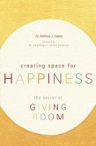 Creating Space for Happiness