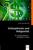 Schizophrenie und Religiosität