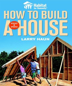 Habitat for Humanity How to Build a House: How to Build a House - Haun, L