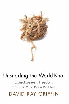 Unsnarling the World-Knot - Griffin, David Ray