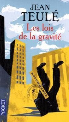 Les lois de la gravité - Teulé, Jean