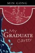 My Graduate Career