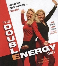 The Double Energy Diet - Zucker, Judi; Zucker, Shari