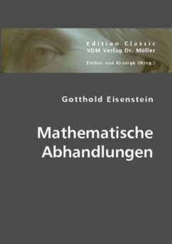 Mathematische Abhandlungen - Eisenstein, Gotthold