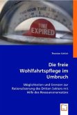 Die freie Wohlfahrtspflege im Umbruch