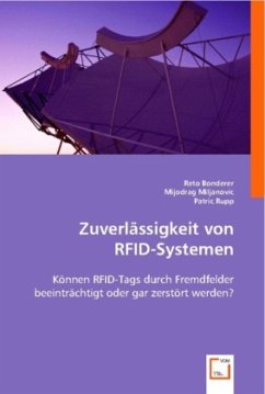 Zuverlässigkeit von RFID-Systemen - Bonderer, Reto;Miljanovic, Mijodrag;Rupp, Patric