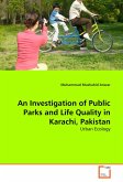 An Investigation of Public Parks and Life Quality in Karachi, Pakistan