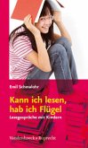 Kann ich lesen, hab ich Flügel