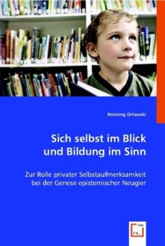 Sich selbst im Blick und Bildung im Sinn - Orlowski, Henning