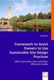 Framework to assist Owners to use Sustainable Site Design Practices