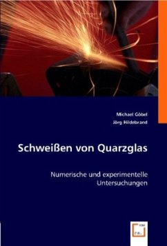 Schweißen von Quarzglas - Göbel, Michael