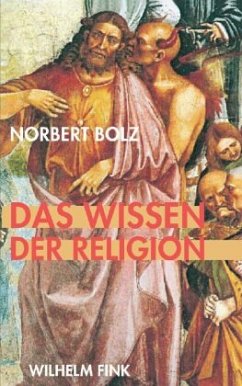 Das Wissen der Religion - Bolz, Norbert