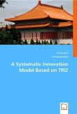 A Systematic Innovation Model Based on TRIZ