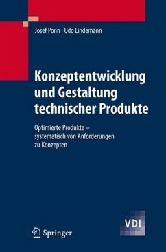 Konzeptentwicklung und Gestaltung technischer Produkte - Lindemann, Udo / Ponn, Josef