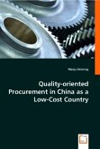 Quality-oriented Procurement in China as a Low-Cost Country