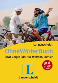 Ohne-Wörter-Buch - 550 Zeigebilder für Weltenbummler - Langenscheidt-Redaktion