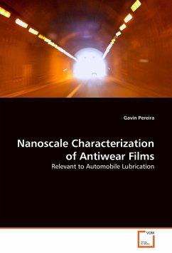 Nanoscale Characterization of Antiwear Films - Pereira, Gavin