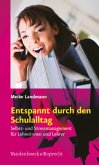 Entspannt durch den Schulalltag