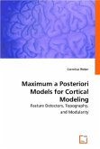 Maximum a Posteriori Models for Cortical Modeling