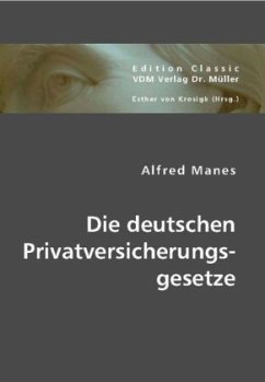 Die deutschen Privatversicherungsgesetze - Manes, Alfred