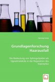 Grundlagenforschung Haarausfall Grundlagenforschung Haarausfall