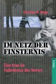 Im Netz der Finsternis