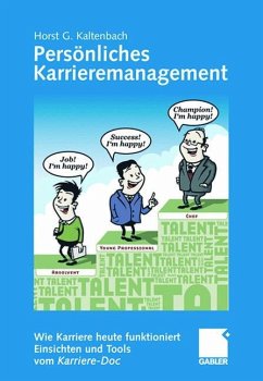 Persönliches Karrieremanagement - Kaltenbach, Horst G.